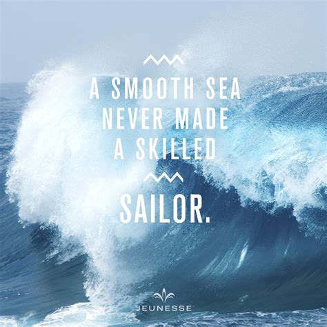 Friendship quotes love quotes life quotes funny quotes motivational quotes inspirational quotes. A smooth sea never made a skilled sailor ...
