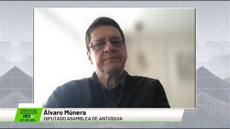 entrevista a Álvaro múnera diputado asamblea de antioquia youtube