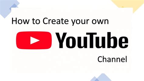 How To Create Your Own Youtube Channel Youtube