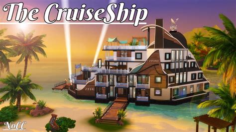 ⛴️ The Cruise Ship Speedbuild ⛴️ The Sims 4 Youtube