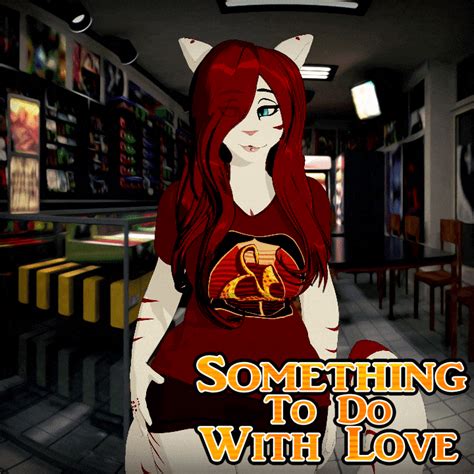 Something To Do With Love Nella — Weasyl