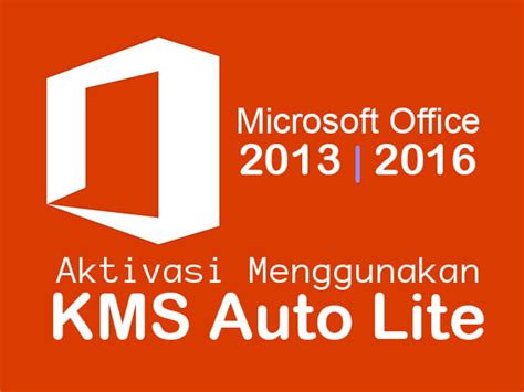 Download microsoft office 2016 versi terbaru di sini! Cara Aktivasi Microsoft Office 2013 atau 2016 menggunakan ...