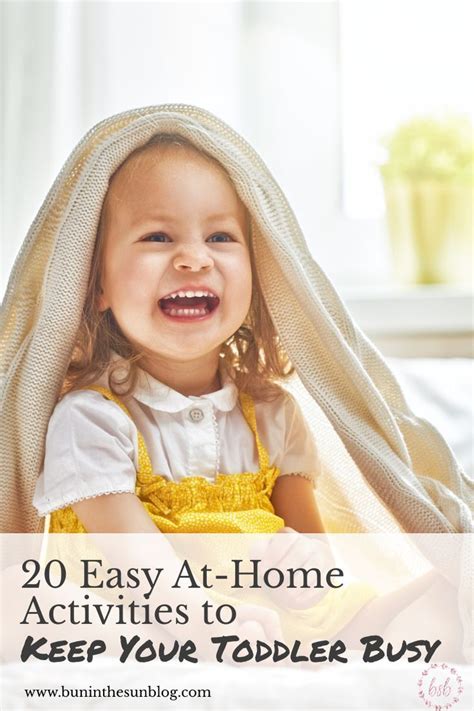 20 Easy At Home Activities To Keep Your Toddler Busy Easy Toddler