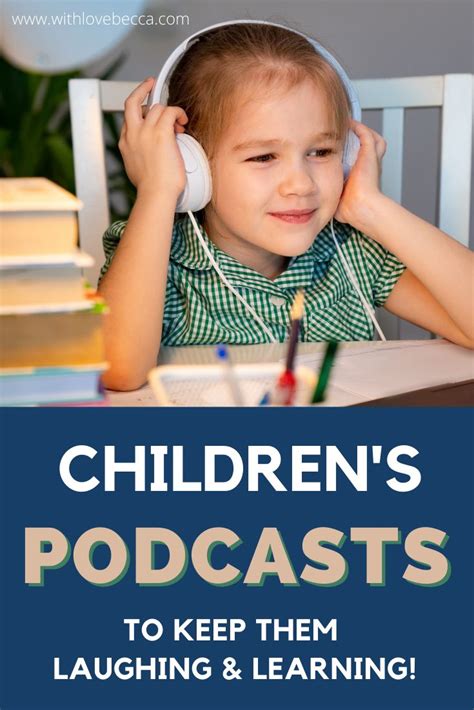 The Fun And Educational Podcasts For Kids Your Kids Will Love In 2021