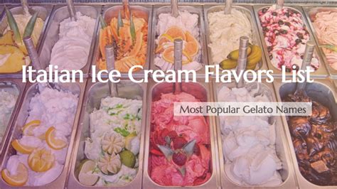 Italian Ice Cream Flavors List 2024