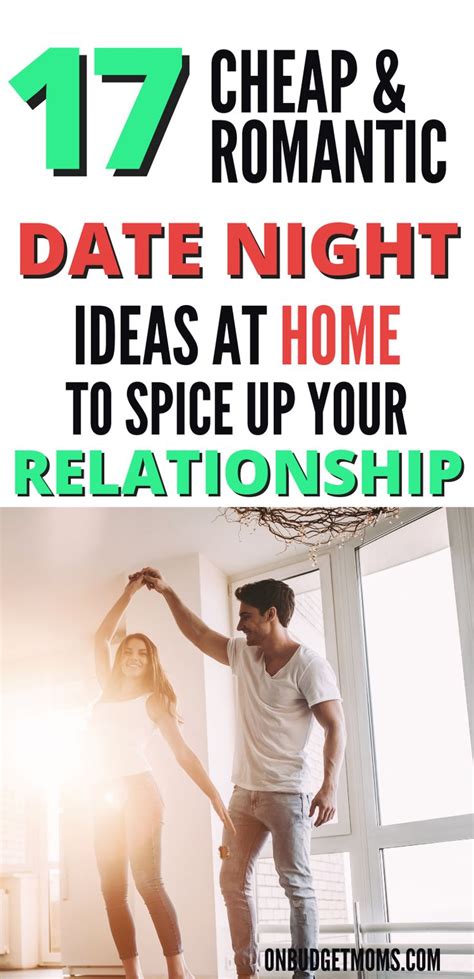 A Man And Woman Dancing Together With The Text 17 Cheap And Romantic Date Night Ideas At Home To
