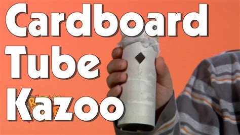 Make A Cardboard Tube Kazoo The Friday Zone Youtube