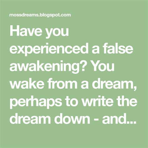 Have You Experienced A False Awakening You Wake From A Dream Perhaps