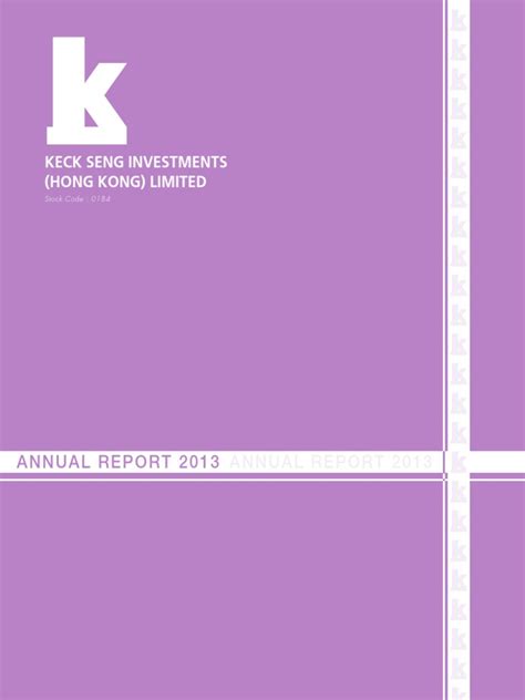  keck seng's 2q10 results were weaker than expected. Keck Seng AR 2013 | Board Of Directors | Corporate Governance