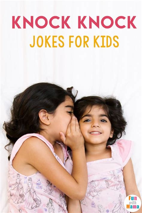 Knock Knock Jokes For Kids Fun With Mama