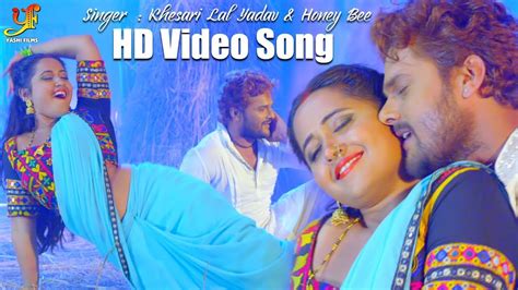 Video Godi Ke Maja Palang Pe Na Mile Khesari Lal Yadav Kajal Raghwani Bhojpuri Song