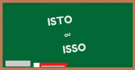 Isso Ou Isto No Texto
