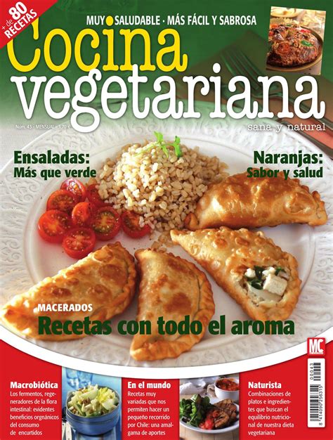 Suscríbete a la revista + acceso gratuito a la versión digital. Revista COCINA VEGETARIANA 43. #Recetas con todo el aroma ...