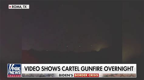 Fox News Bill Melugin Crew Capture Cartel Gunfire Into Us This Was