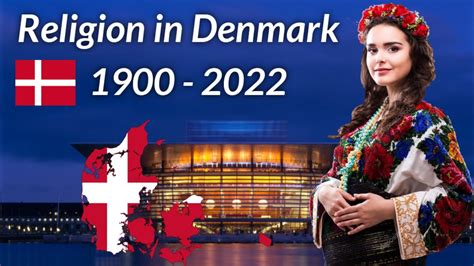 Religion In Denmark 1900 2022 Youtube