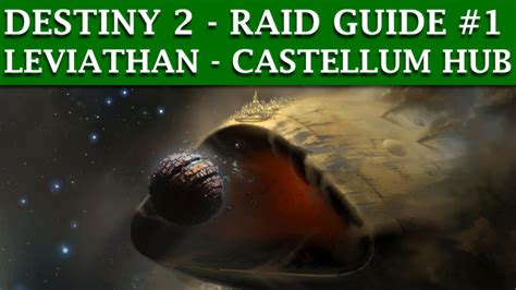 Destiny 2 Raid Guide - Leviathan - Castellum How To Open The Doors ...