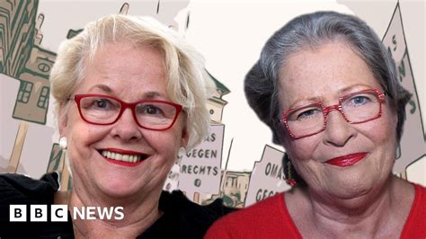 Omas Gegen Rechts Meet The Grannies Fighting The Far Right Bbc News