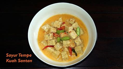 Tempeh or tempe is a traditional javanese soy product that is made from fermented soybeans. Cara Membuat Sayur Tempe Kuah Santan - YouTube