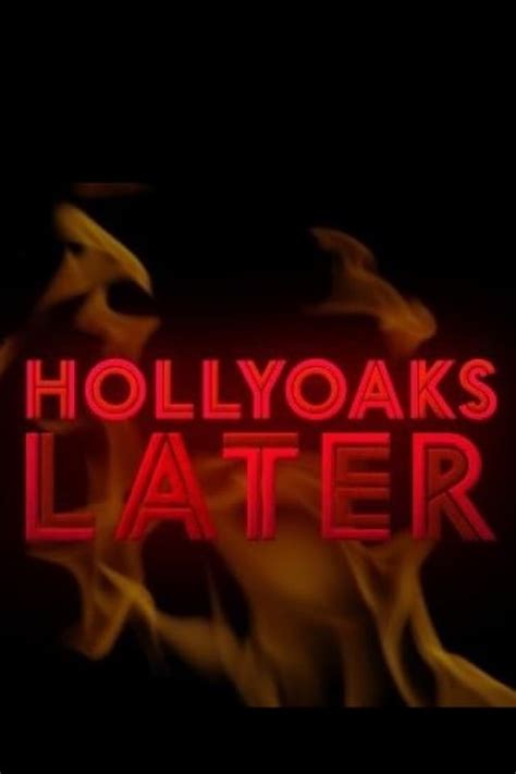 Hollyoaks Later Tv Series 2008 Posters — The Movie Database Tmdb
