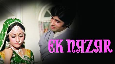ek nazar watch full hd hindi movie ek nazar 1972 online