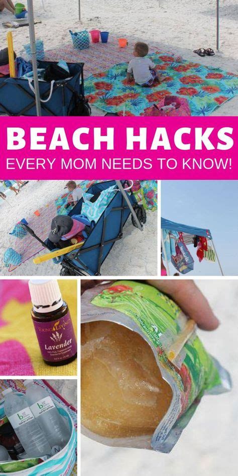 Beach Hacks Every Mom Needs To Know Beach Hacks Beach Vacation Packing Beach Vacation