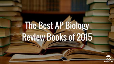 In this video, i'll go over some of the top prep books students use when they study for the ap biology exam. The Best AP Biology Review Books of 2015 | Albert.io