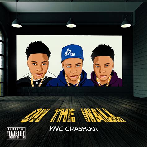 YNC Crashout - On The Wall (Produced by Memphis Track Boy) - Hip-Hop