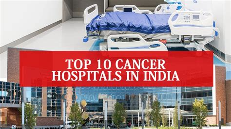 Top 10 Cancer Hospital In India Youtube