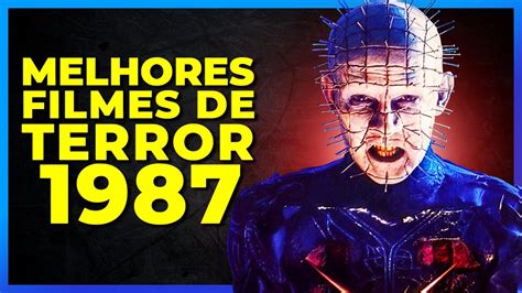 15 Melhores Filmes De Terror 1987 Youtube