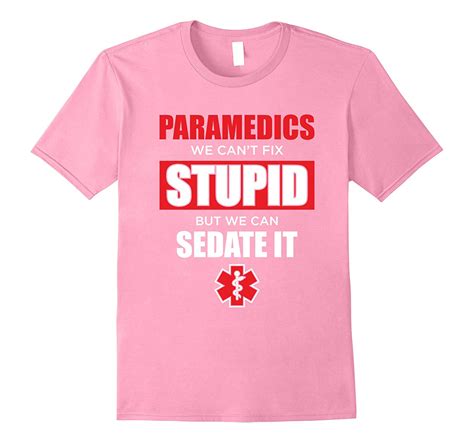 Paramedic Funny Shirt Paramedic Shirts For Women Tj Theteejob