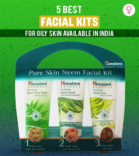 5 Best Facial Kits For Oily Skin In India 2022