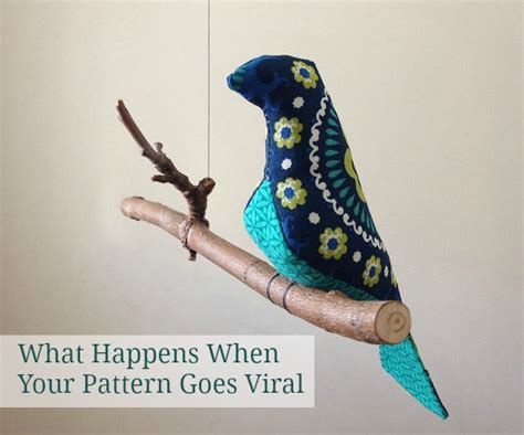 What Happens When Your Pattern Goes Viral The Spool Bird