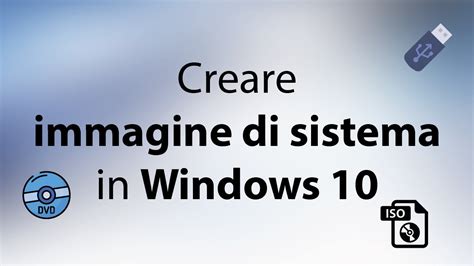Come Creare Immagine Di Sistema In Windows 10 4k Youtube