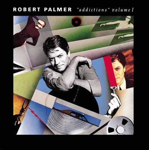Addicted To Love Remix Robert Palmer Classic Album Covers