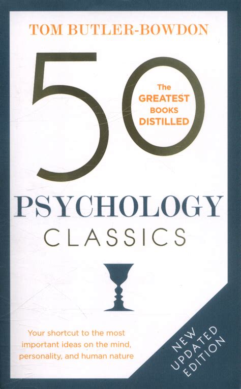 50 Psychology Classics Your Shortcut To The Most Important Ideas On