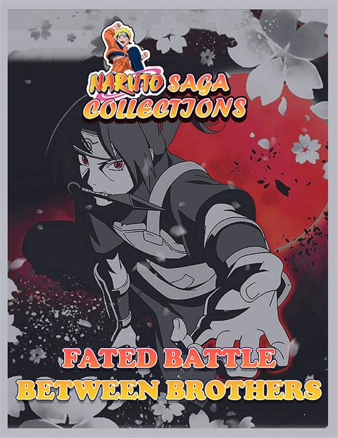 Manga Saga Collections Naruto Fated Battle Between Brothers Vol 12 By
