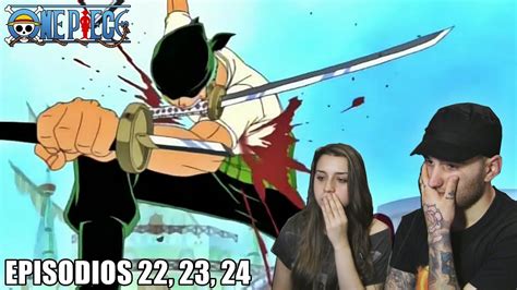 Zoro Vs Mihawk One Piece Episodios 22 23 24 ReacciÓn Youtube