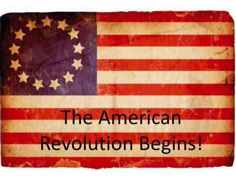 Ppt The American Revolution Begins Powerpoint Presentation Free