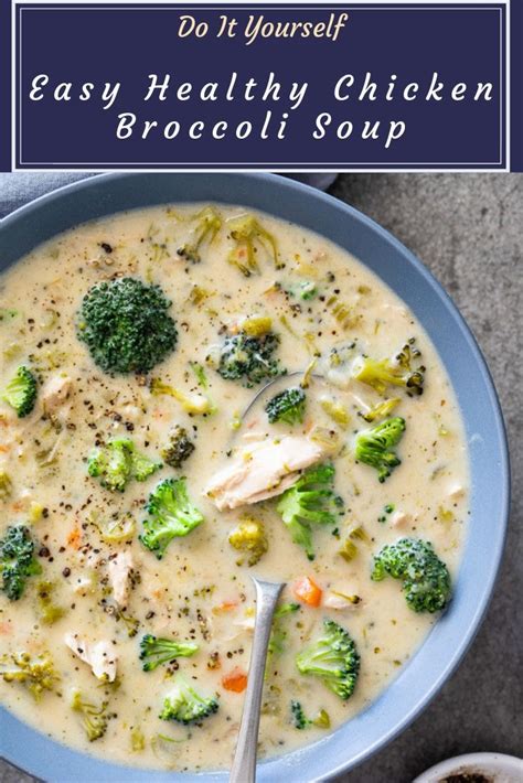 Easy Healthy Chicken Broccoli Soup Top Recipes