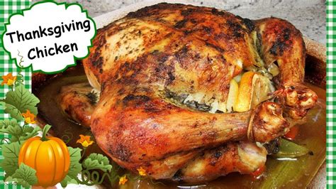 Thanksgiving Chicken Recipe ~ How To Cook Roast Chicken Step By Step Youtube