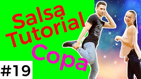 Salsa Tutorial 19 Copa Salsa Beginners By Mariusandelena Youtube