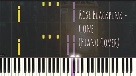 RosÉ Gone Piano Pop Song Tutorial Chords Chordify