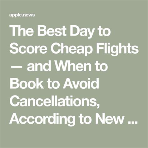 The Best Day To Score Cheap Flights — And When To Book To Avoid Cancellations According To New