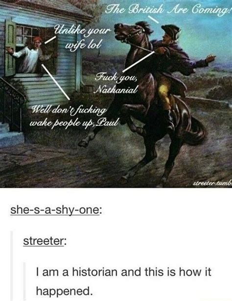 Adventures Of Paul Revere History Memes Nerd Humor History Jokes