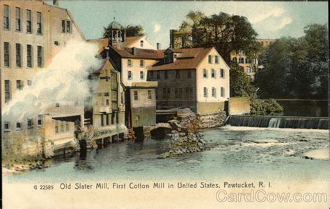 Old Slater Mill First Cotton Mill In United States Pawtucket Ri Postcard