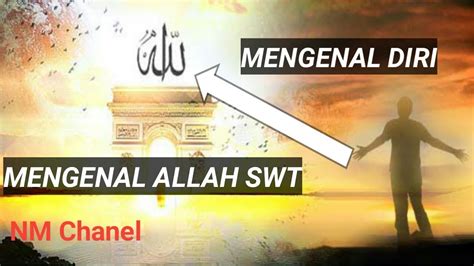 Bersikaplah jujur kepada diri sendiri. MENGENAL DIRI | MENGENAL ALLAH #ngajidiri #sufi # nmchanel ...