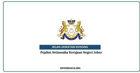 Kerajaan negeri johor kelayakan : Jawatan Kosong Pejabat Setiausaha Kerajaan Negeri Johor ...