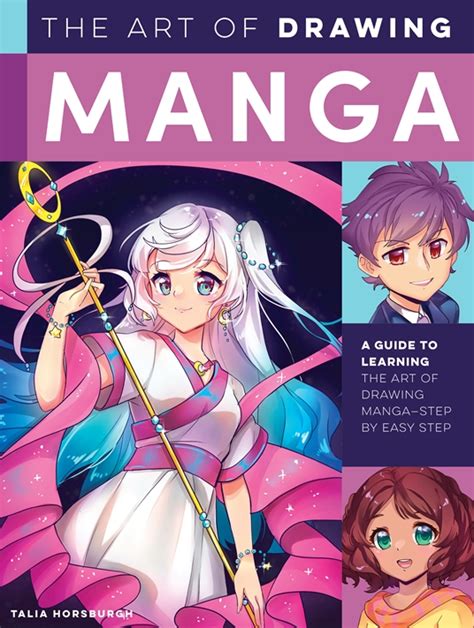 The Art Of Drawing Manga By Talia Horsburgh Quarto At A Glance The