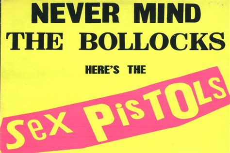 Un Disco Per Il Week End “never Mind The Bollocks Heres The Sex