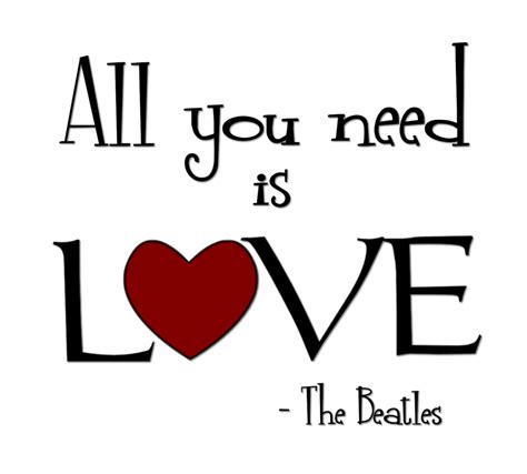 All You Need Love Words Beatles Lyrics Quotes Beatles Quotes